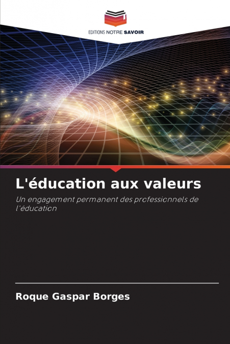 L’éducation aux valeurs