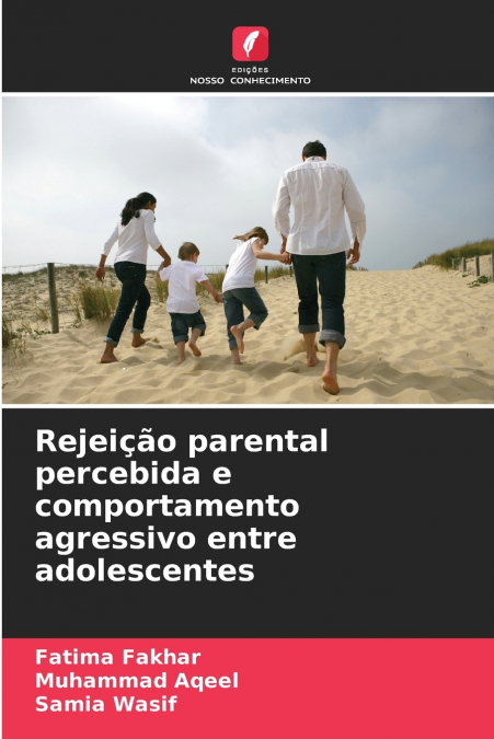Rejeição parental percebida e comportamento agressivo entre adolescentes