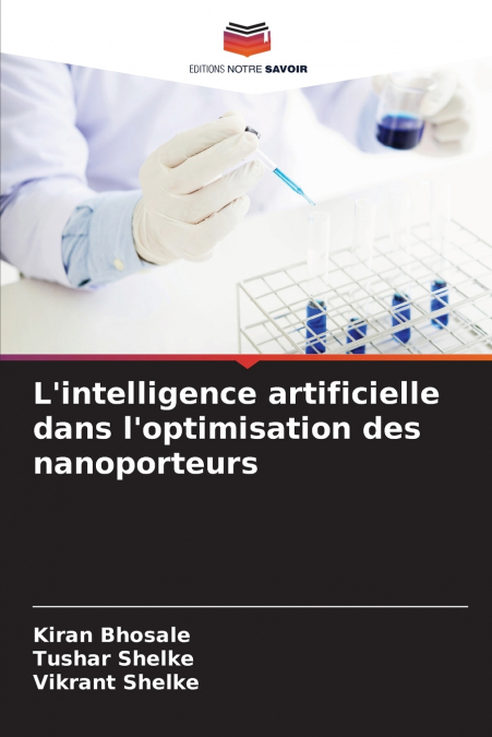 L’intelligence artificielle dans l’optimisation des nanoporteurs