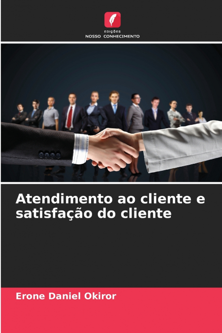Atendimento ao cliente e satisfação do cliente