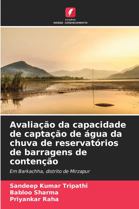 Avaliação da capacidade de captação de água da chuva de reservatórios de barragens de contenção