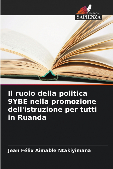 Il ruolo della politica 9YBE nella promozione dell’istruzione per tutti in Ruanda