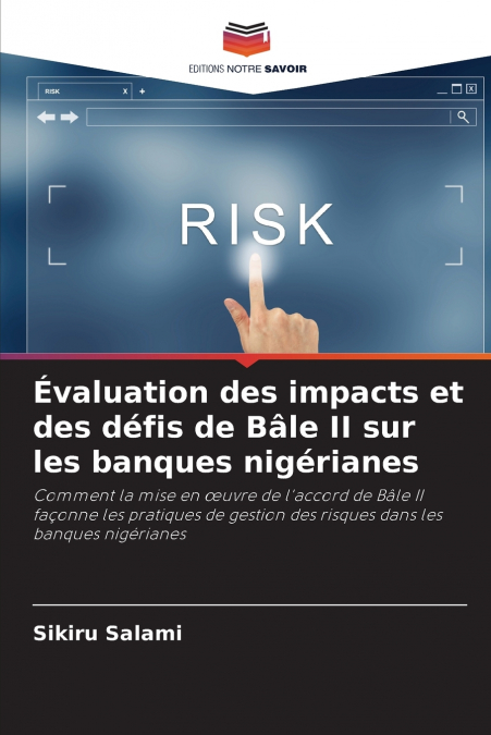 Évaluation des impacts et des défis de Bâle II sur les banques nigérianes