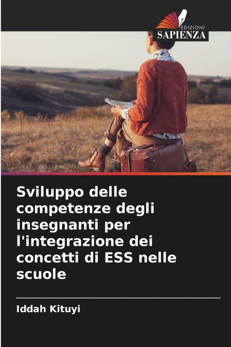 Sviluppo delle competenze degli insegnanti per l’integrazione dei concetti di ESS nelle scuole