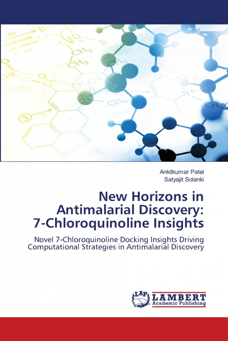 New Horizons in Antimalarial Discovery