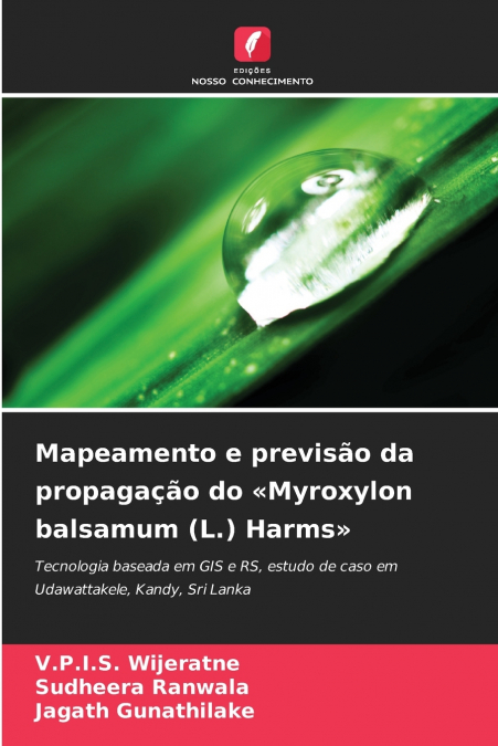 Mapeamento e previsão da propagação do Myroxylon balsamum (L.) Harms