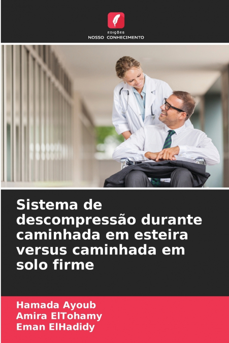 Sistema de descompressão durante caminhada em esteira versus caminhada em solo firme