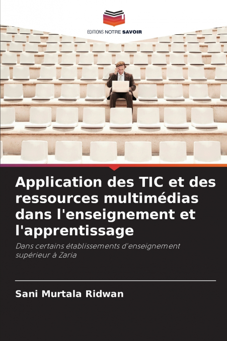 Application des TIC et des ressources multimédias dans l’enseignement et l’apprentissage