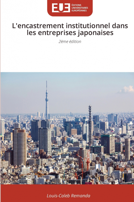 L’encastrement institutionnel dans les entreprises japonaises