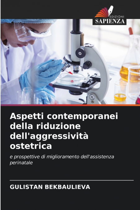 Aspetti contemporanei della riduzione dell’aggressività ostetrica