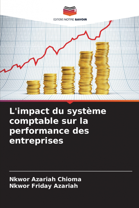 L’impact du système comptable sur la performance des entreprises