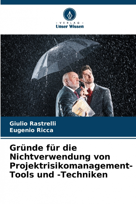 Gründe für die Nichtverwendung von Projektrisikomanagement-Tools und -Techniken