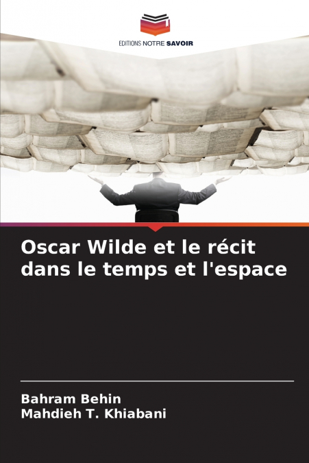 Oscar Wilde et le récit dans le temps et l’espace