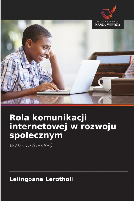 Rola komunikacji internetowej w rozwoju społecznym