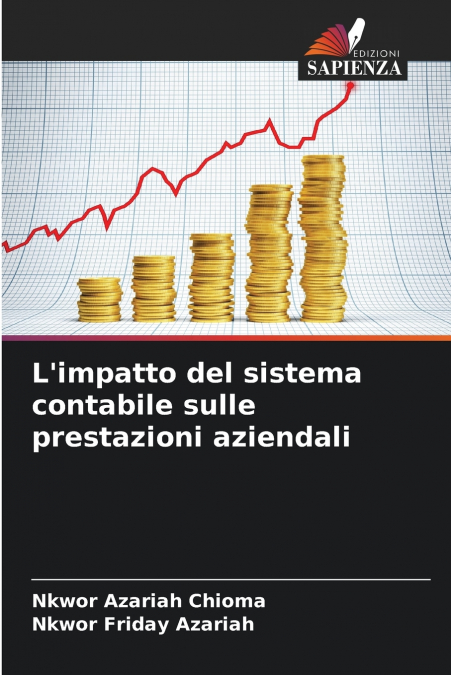 L’impatto del sistema contabile sulle prestazioni aziendali