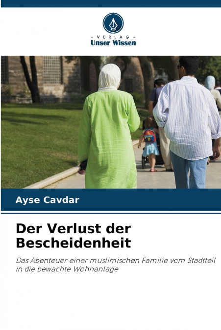 Der Verlust der Bescheidenheit