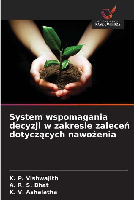System wspomagania decyzji w zakresie zaleceń dotyczących nawożenia
