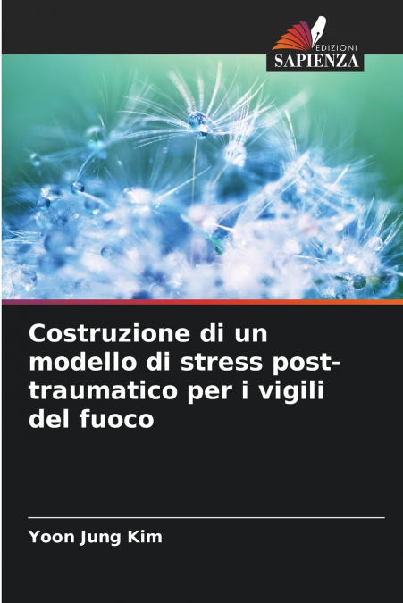 Costruzione di un modello di stress post-traumatico per i vigili del fuoco