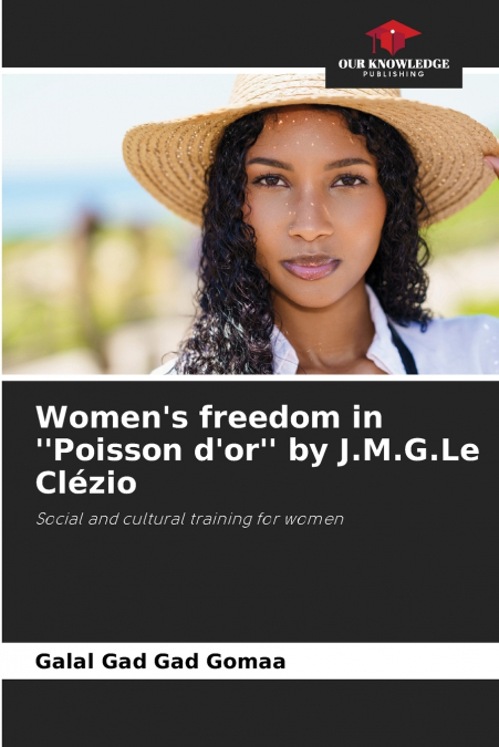 Women’s freedom in 'Poisson d’or' by J.M.G.Le Clézio
