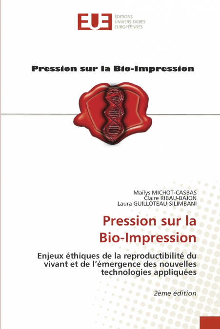 Pression sur la Bio-Impression