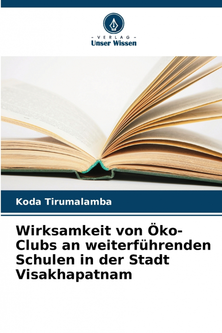 Wirksamkeit von Öko-Clubs an weiterführenden Schulen in der Stadt Visakhapatnam
