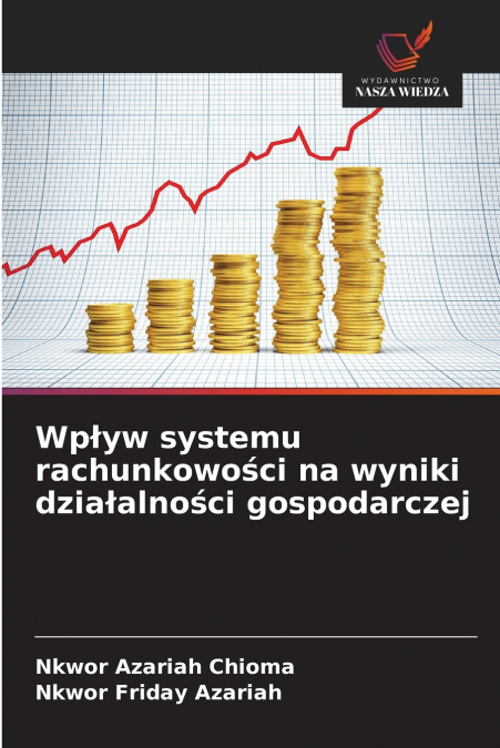Wpływ systemu rachunkowości na wyniki działalności gospodarczej