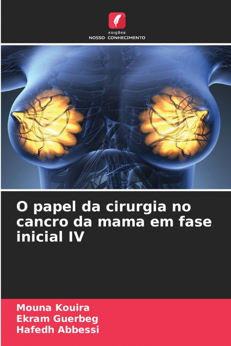 O papel da cirurgia no cancro da mama em fase inicial IV