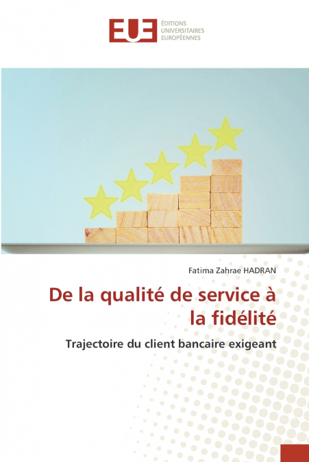 De la qualité de service à la fidélité