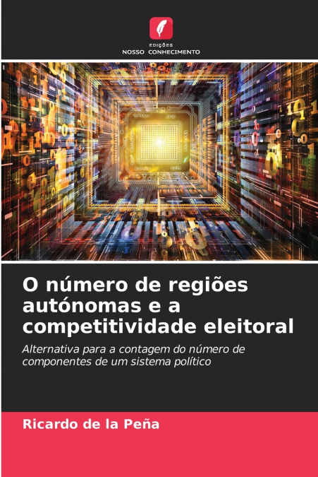 O número de regiões autónomas e a competitividade eleitoral