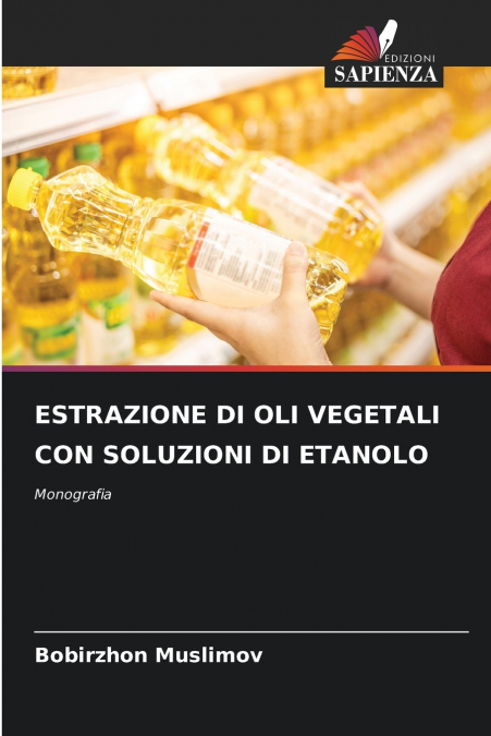 ESTRAZIONE DI OLI VEGETALI CON SOLUZIONI DI ETANOLO