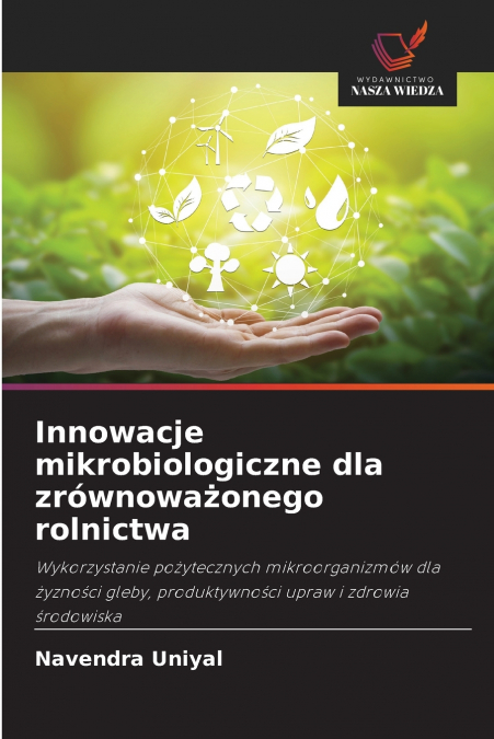 Innowacje mikrobiologiczne dla zrównoważonego rolnictwa