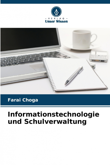 Informationstechnologie und Schulverwaltung