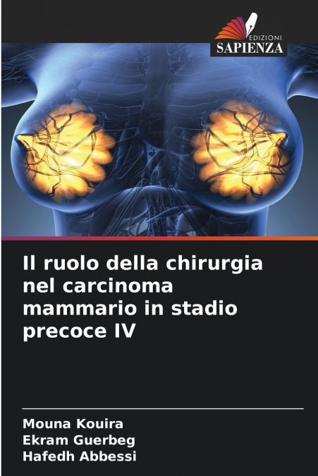 Il ruolo della chirurgia nel carcinoma mammario in stadio precoce IV