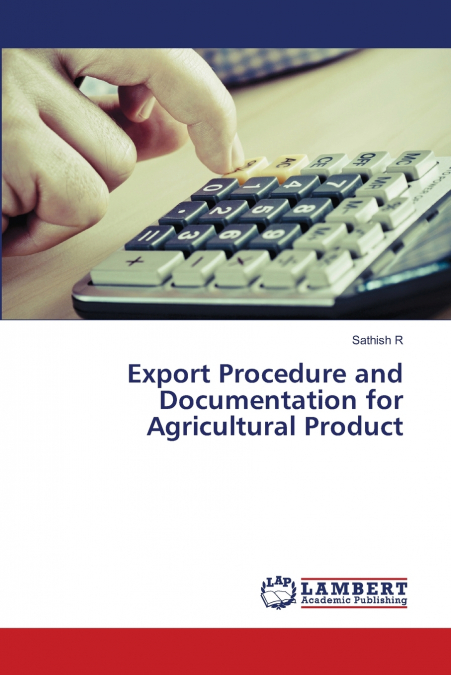 Export Procedure and Documentation for Agricultural Product