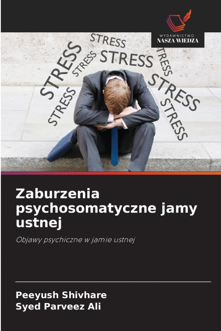 Zaburzenia psychosomatyczne jamy ustnej