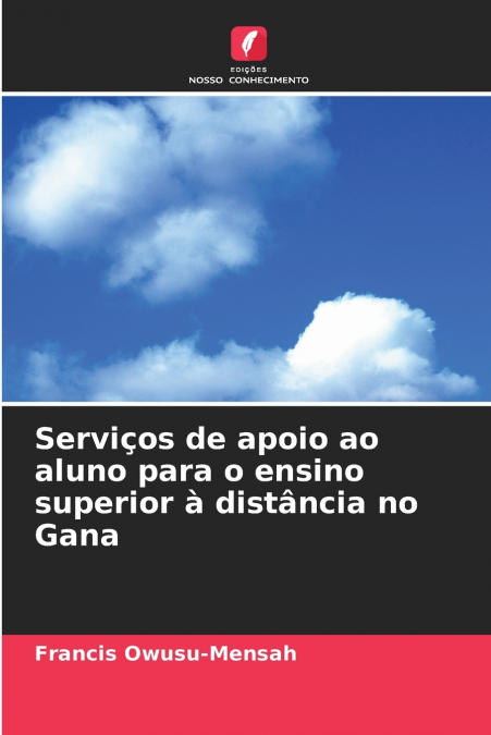 Serviços de apoio ao aluno para o ensino superior à distância no Gana