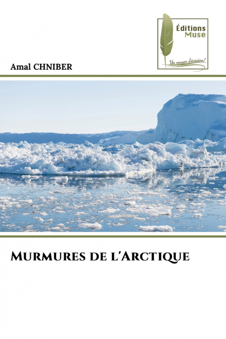 Murmures de l’Arctique