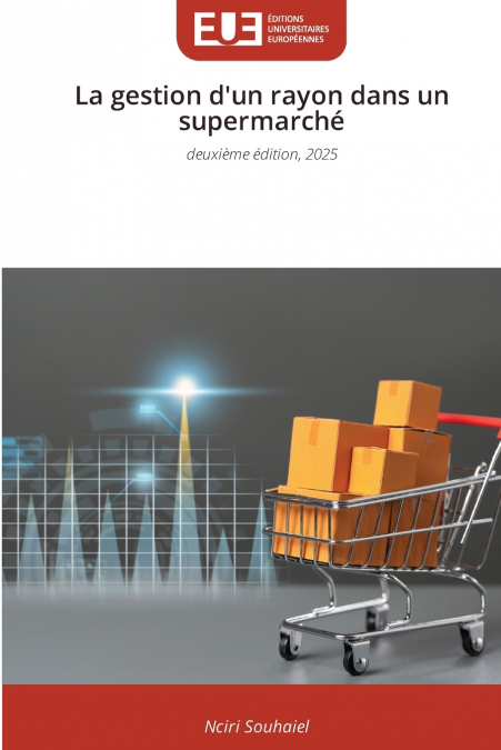 La gestion d’un rayon dans un supermarché