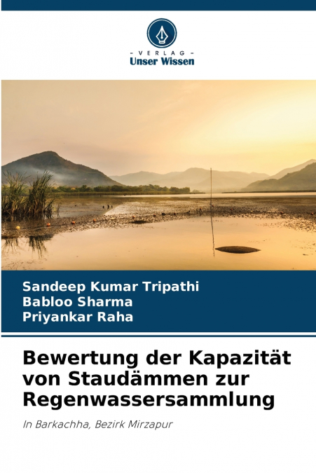 Bewertung der Kapazität von Staudämmen zur Regenwassersammlung