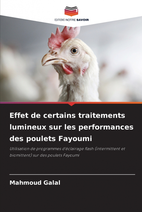 Effet de certains traitements lumineux sur les performances des poulets Fayoumi