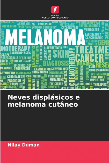 Neves displásicos e melanoma cutâneo