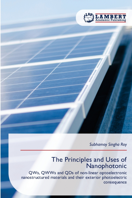 The Principles and Uses of Nanophotonic