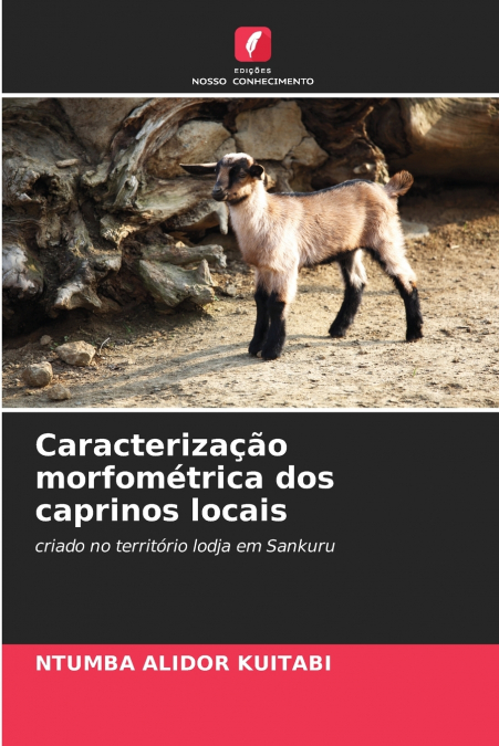 Caracterização morfométrica dos caprinos locais