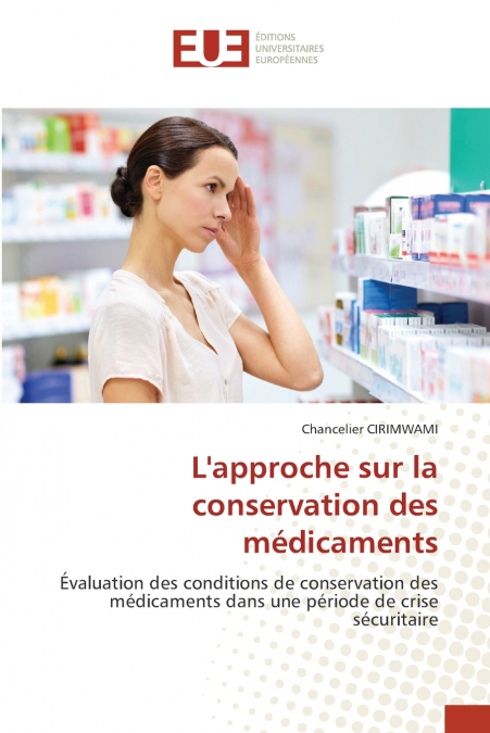 L’approche sur la conservation des médicaments