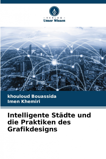 Intelligente Städte und die Praktiken des Grafikdesigns