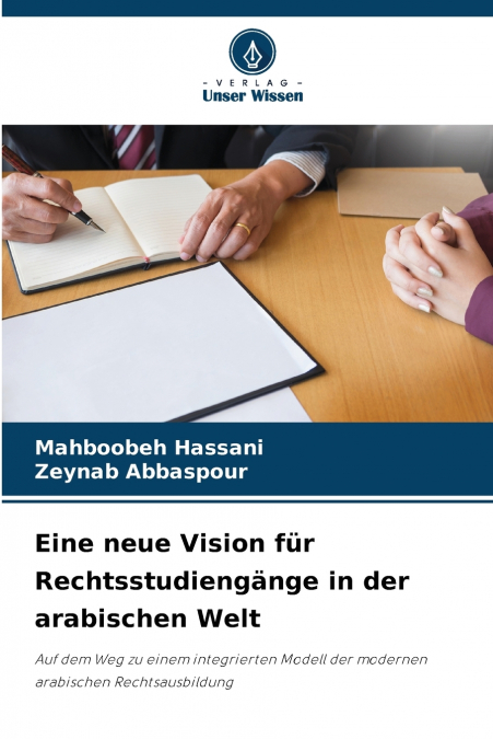 Eine neue Vision für Rechtsstudiengänge in der arabischen Welt