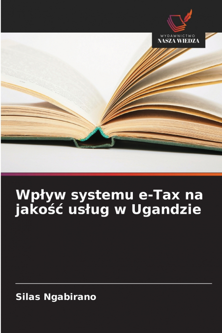 Wpływ systemu e-Tax na jakość usług w Ugandzie