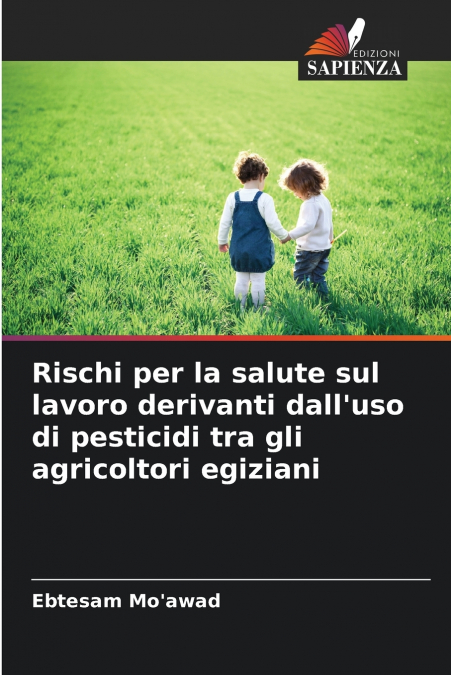 Rischi per la salute sul lavoro derivanti dall’uso di pesticidi tra gli agricoltori egiziani
