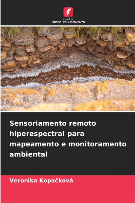 Sensoriamento remoto hiperespectral para mapeamento e monitoramento ambiental