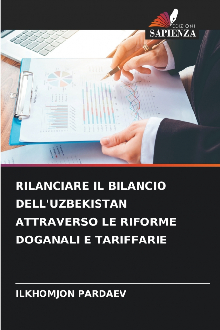 RILANCIARE IL BILANCIO DELL’UZBEKISTAN ATTRAVERSO LE RIFORME DOGANALI E TARIFFARIE